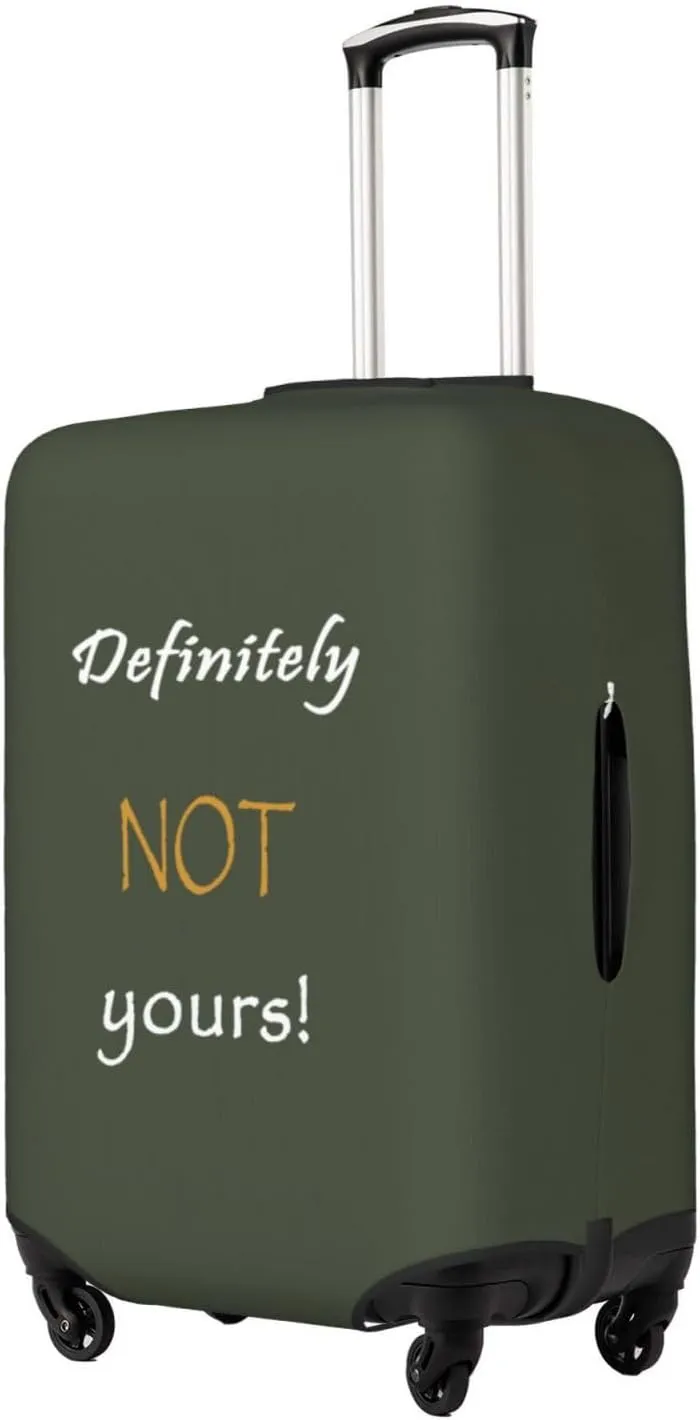 Definitely Not Yours Travel Luggage Cover Fits 18-32 Inch Luggage, Elastic Suitcase Cover Protector with Concealed Zipper for Wheeled Suitcase Tsa Approved