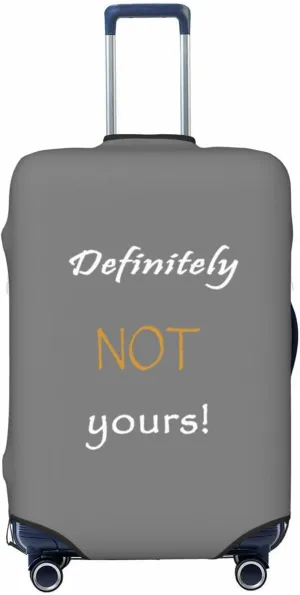 Definitely Not Yours Travel Luggage Cover Fits 18-32 Inch Luggage, Elastic Suitcase Cover Protector with Concealed Zipper for Wheeled Suitcase Tsa Approved