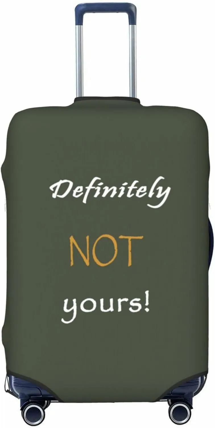 Definitely Not Yours Travel Luggage Cover Fits 18-32 Inch Luggage, Elastic Suitcase Cover Protector with Concealed Zipper for Wheeled Suitcase Tsa Approved