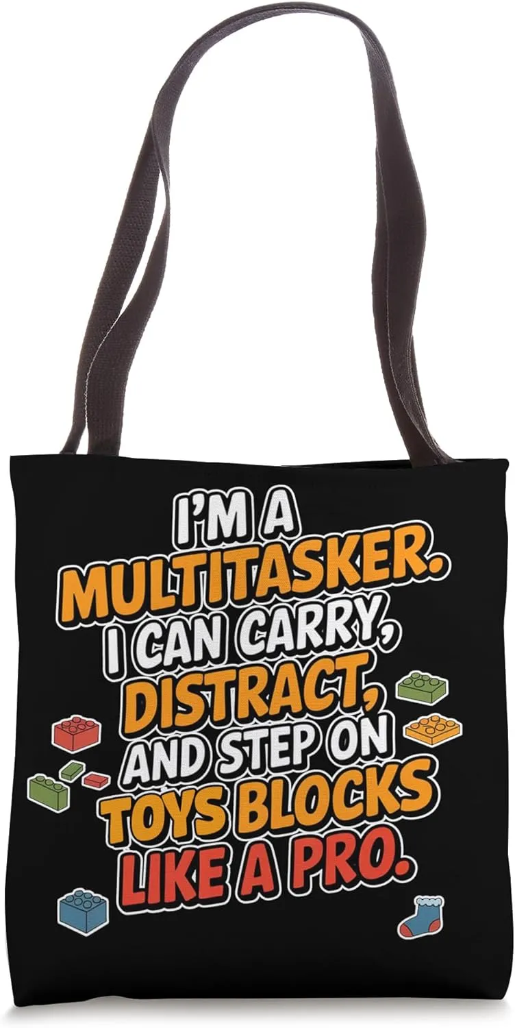 I’m a multitasker. I can carry, distract, Fathers day Tote Bag