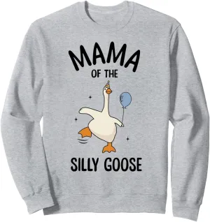 Mama Of The Silly Goose First Birthday Family Matching Sweatshirt